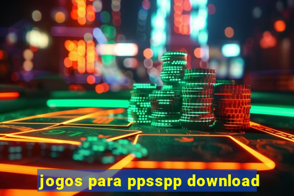 jogos para ppsspp download